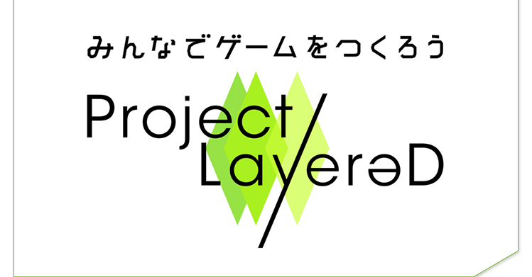 Project LayereD